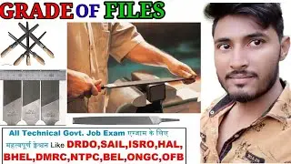 Grade of file's/Rough, Bastered, second cut, smooth,dead smooth file Repeated all questions in exam.