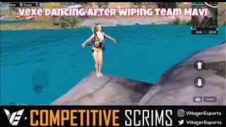 Team OR wiped Team Mavi In Villager Scrims  | Vexe playing emote after wiping Mavi , scout and rega