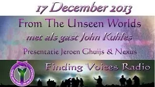 From the Unseen Worlds met John Kuhles Tue Dec 17 2013