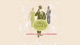 Fine & Dandy: A VFG Fashion Parade