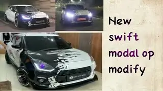 Swift flex modal modify cars