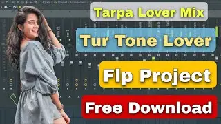 TARPA TIMLI FLP PROJECT || TUR TONE FLP - TARPA FLP || FLP PROJECT FREE DOWNLOAD || TARPA FLP 2026