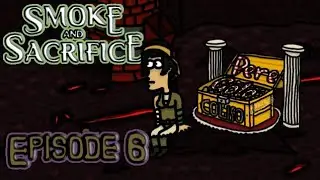 Peregolo Coliso Smoke and Sacrifice (Episode 6)