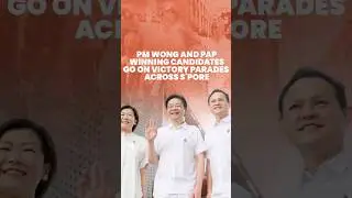 PAP&rsquo;s winning teams hold victory parades, walkabouts across Singapore | GE2025