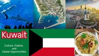 Kuwait | Explore Kuwait: Culture, Cuisine, and Career Opportunitie