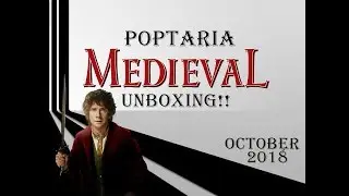 POPTARIA SIGNATURE CRATE UNBOXING OCTOBER 2018 | MEDIEVAL!!
