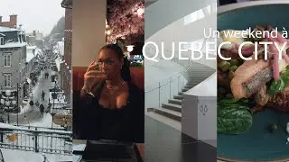Vlog 001 : Visite de la ville de Qu&eacute;bec en hiver | Activit&eacute;s, date au restaurant et +