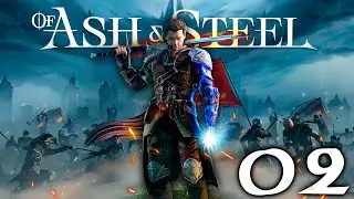 Of Ash and Steel Let's Play Gameplay Pt. 2 - A Beautiful but Deadly World (Hard Mode)