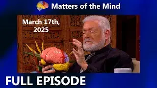 Matters of the Mind | FULL EPISODE | PBS Fort Wayne | March 17th, 2025