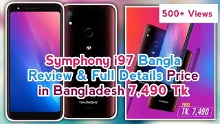 Symphony i97 Bangla Review & Details i97 Price in Bangladesh 7,490 BDT || NETBHAi ||
