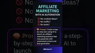 Ai prompt to Start an Affiliate Marketing Business Using AI &ndash; Fully Automated!