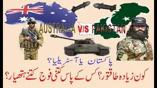 Pakistan VS Australia Military Power Comparison