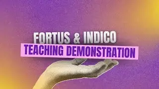 FORTUS & INDICO TEACHING DEMONSTRATION | 10/23/2025