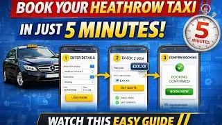 BOOK Your Heathrow Taxi in JUST 5 Minutes!