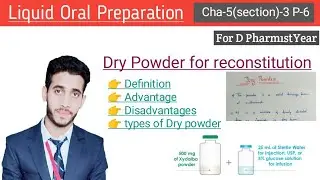 Dry powder for reconstitution || cha-5 (section-3) P-6 ||Pharmaceutics || D Pharm1stYear ||with note