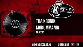 Tha KroniK - Mokummania