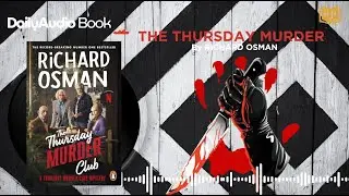 Book Summary | The Thursday Murder By Richard Osman | Audiobook in English