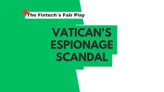 Vatican's Financial Secrets EXPOSED in Leaked Files