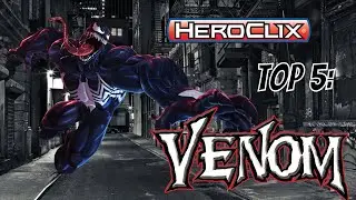 Heroclix Top 5: Venom
