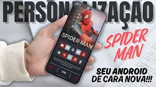 Nova Setup SPIDER-MEN: Seu SAMSUNG, XIAOMI ou qualquer Android cara nova!!! PERSONALIZADO