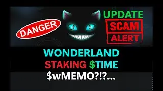 UPDATE Review Stake WONDERLAND TIME wMemo Rebase Token - Crypto Staking SCAM or Legit Passive Income