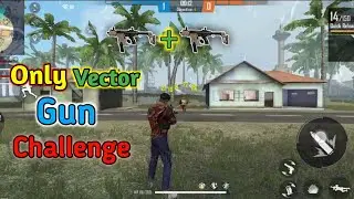 Only Vector Gun Challenge Best Overpower Gameplay || #Freefire || #MixGaming