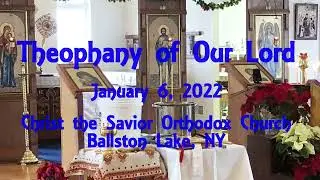 Theophany At Christ The Savior 1/6/22