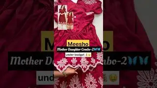@Meesho 2-mother daughter combos || in budget💰🤑|| #shorts #shortsviral