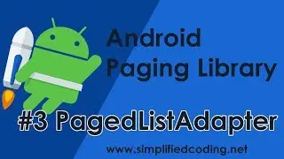 #3 Android Paging Library Tutorial - Paged List Adapter