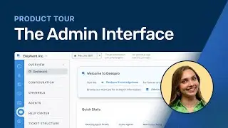 Deskpro Tour: Introduction to the Admin interface