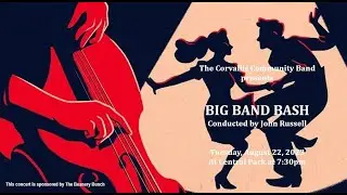 The Corvallis Community Band presents Big Band Bash
