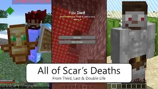 All of Scar's Deaths from Third, Last, Double Life