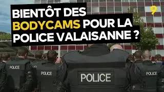 S&eacute;curit&eacute;: bient&ocirc;t des bodycams pour la police valaisanne ?