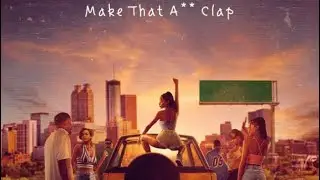Yung P : Make That A** Clap