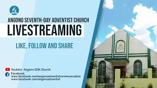 ANGONO SEVENTH-DAY ADVENTIST CHURCH | 10 DAYS OF PRAYER | JANUARY 19, 2026
