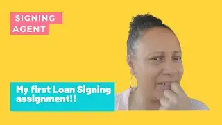 My FIRST Loan Signing