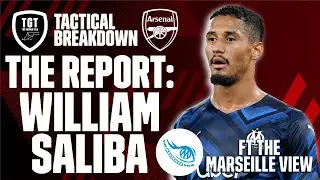 William Saliba Loan Report December - January | Ft The Marseille View | #TacticalBreakdown