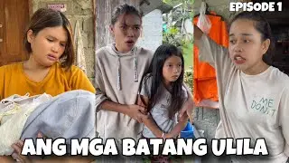 ANG MGA BATANG ULILA | EPISODE 1 | SAD STORY | Queenie Dawson