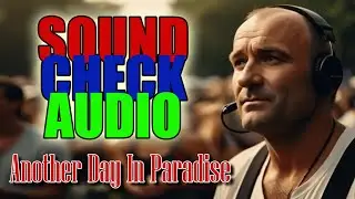 SOUND CHECK AUDIO | Another Day In Paradise | Phil Collins | SOUND HOREG | REMIX | MEGA BASS