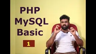 PHP MySQL Basic | Beginner tutorial for PHP and MySQL - 01