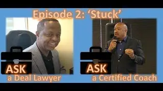 Ask a Lawyer Ask a Coach:  How to get unstuck in life and in career