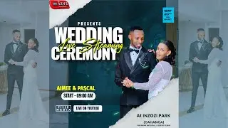 🔴Live: WEDDING CEREMONY OF AIMEE & PASCAL ON 23/08/2025