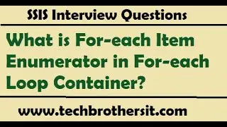 For-each Item Enumerator in For-each Loop Container - SQL Server Integration Services Tutorial