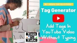Tag Generator For YouTube Video | Free Tags For Tube Android App 2021
