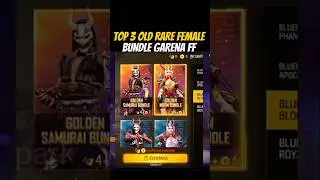 TOP 3 OLD RARE FEMALE BUNDLE GARENA FF 😱 #freefire #shortsfeed #trending #shorts