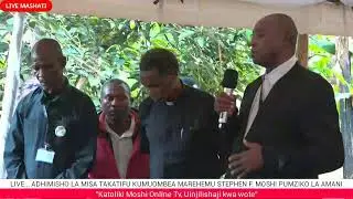 #LIVE ADHIMISHO LA MISA TAKATIFU KUMUOMBEA MAREHEMU STEPHENI FIDELIS MOSHI PAROKIA YA MASHATI