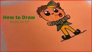 How to Draw Buddy the Elf