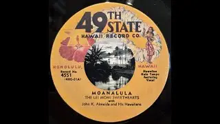 HAWAII: Lei Momi Sweethearts, John K. Almeida / Moanalula / 49th State 4551 / 1949