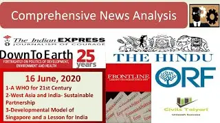 Comprehensive News Analysis |The Hindu, Indian Express, EPW,  DTE, ORF|16 June, 2020| Civils Taiyari