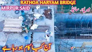 :Rathoa Haryam Bridge Mirpur & Islamgarh Side &mdash; Construction Progress at Full Speed 🇵🇰🚧